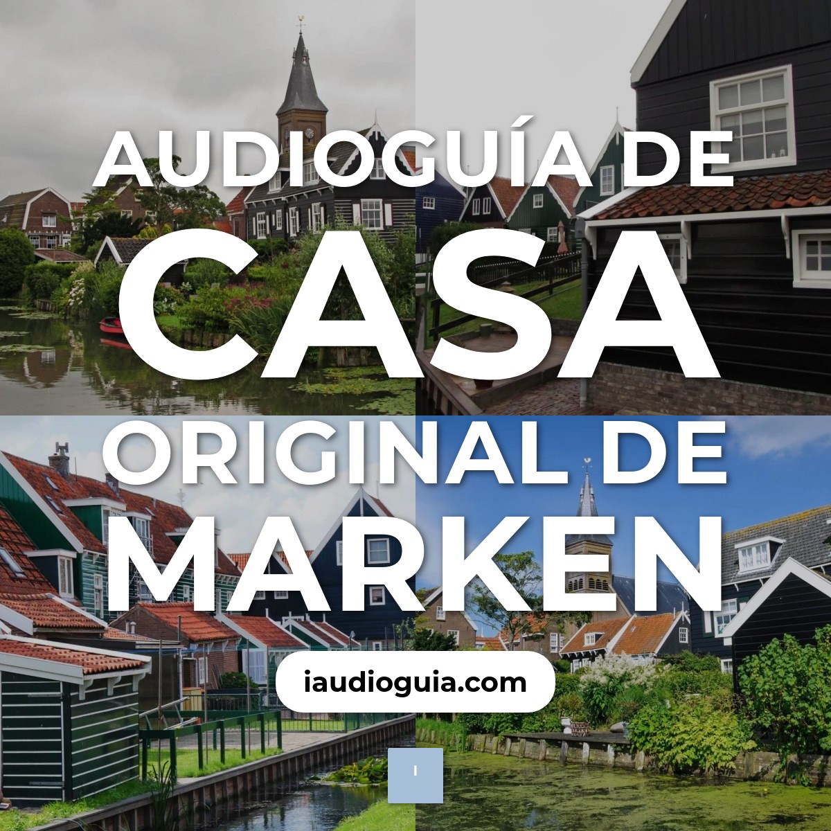 Audioguía de Original House Of Marken