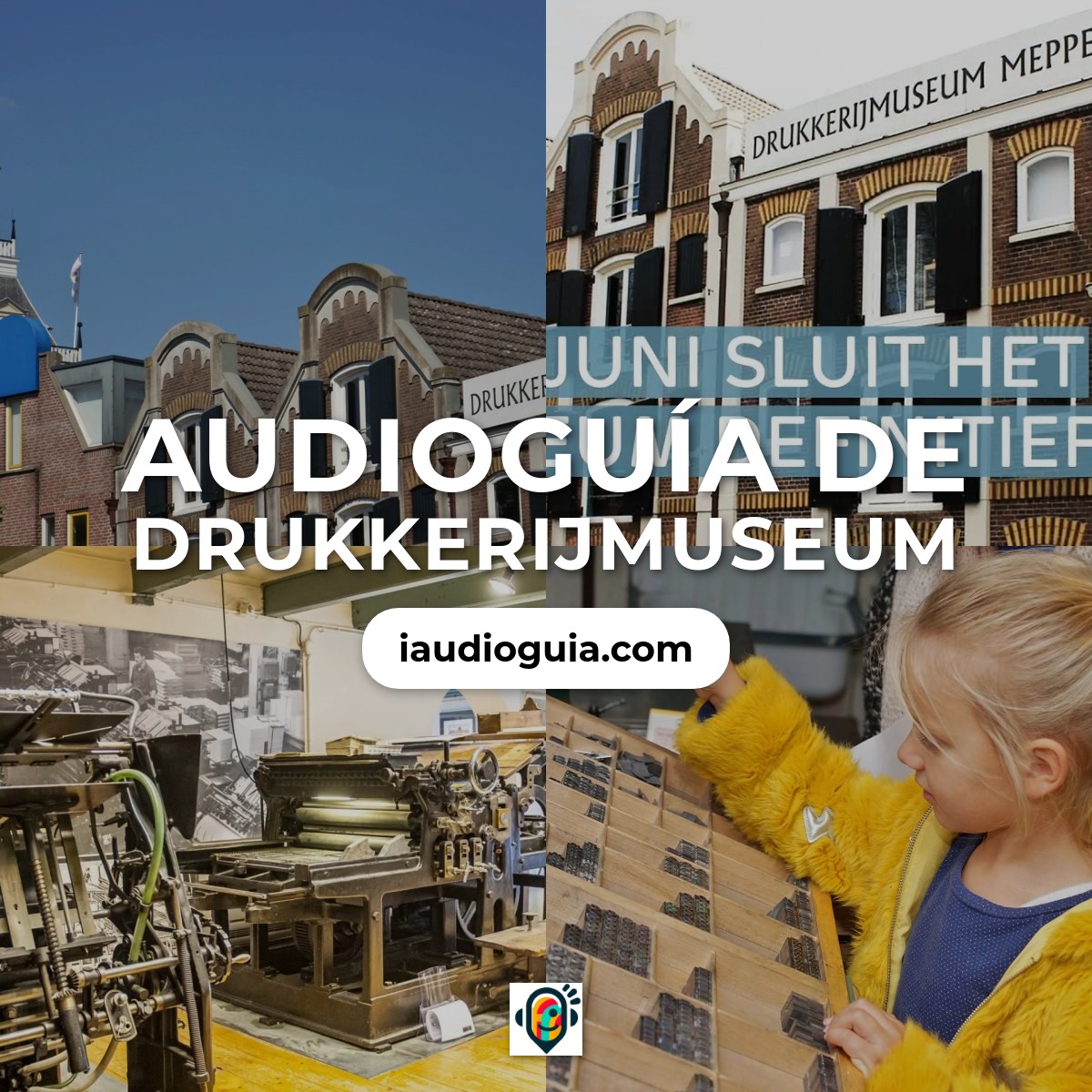 Audioguía de Drukkerijmuseum
