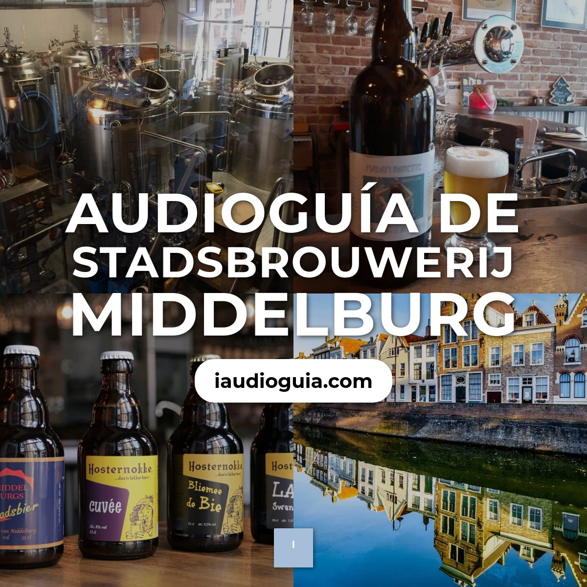 Audioguía de Stadsbrouwerij Middelburg
