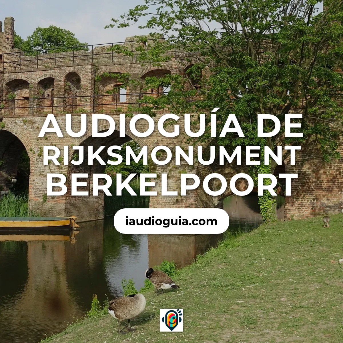 Audioguía de Rijksmonument Berkelpoort Ruine Uit 1424