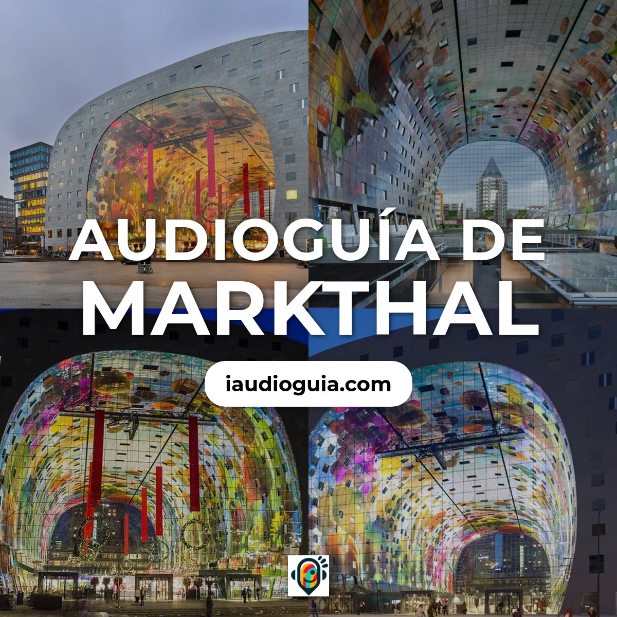 Audioguía de Markthal