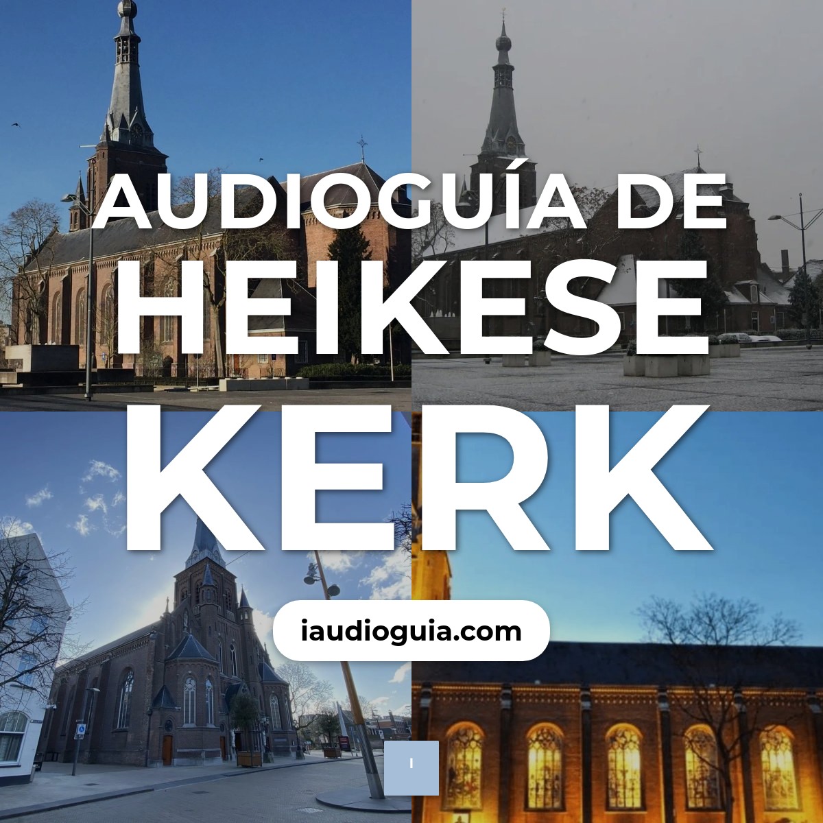 Audioguía de Heikese Kerk