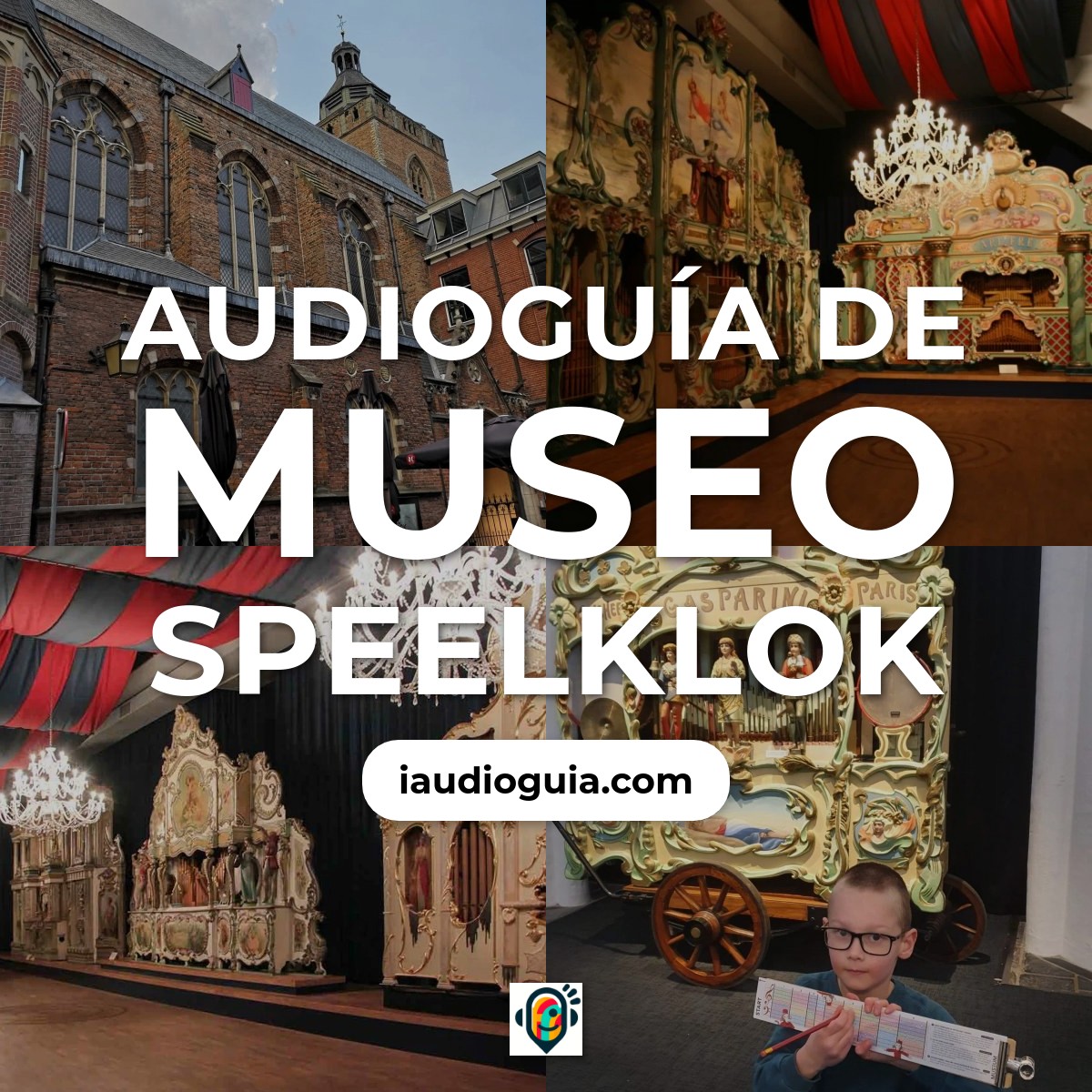Audioguía de Museo Speelklok