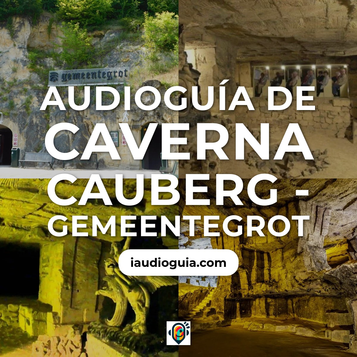 Audioguía de Cauberg Cavern Gemeentegrot