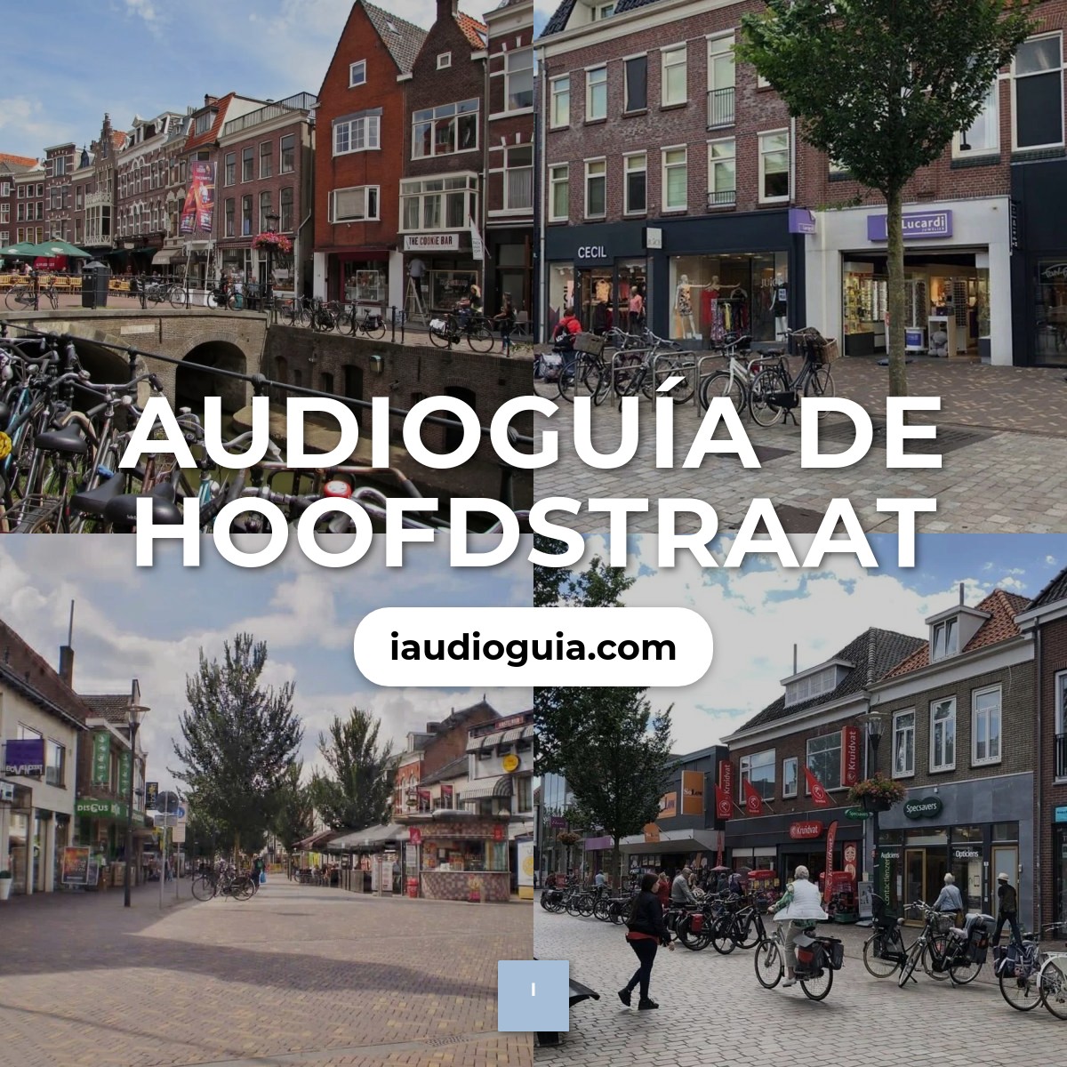 Audioguía de Hoofdstraat