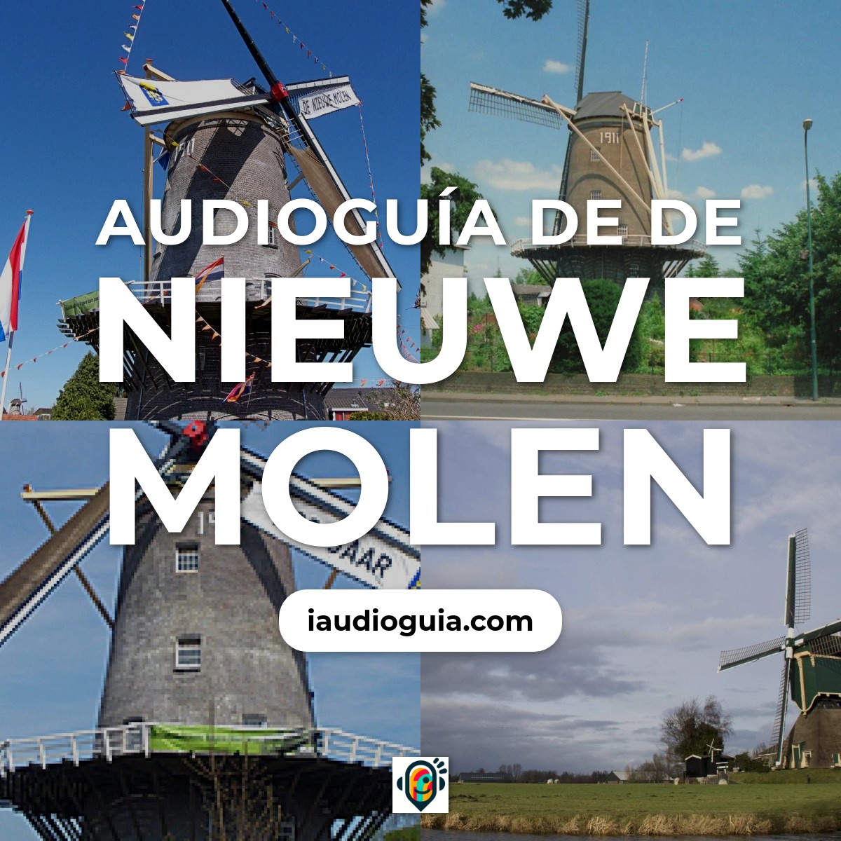 Audioguía de Nieuwe Molen