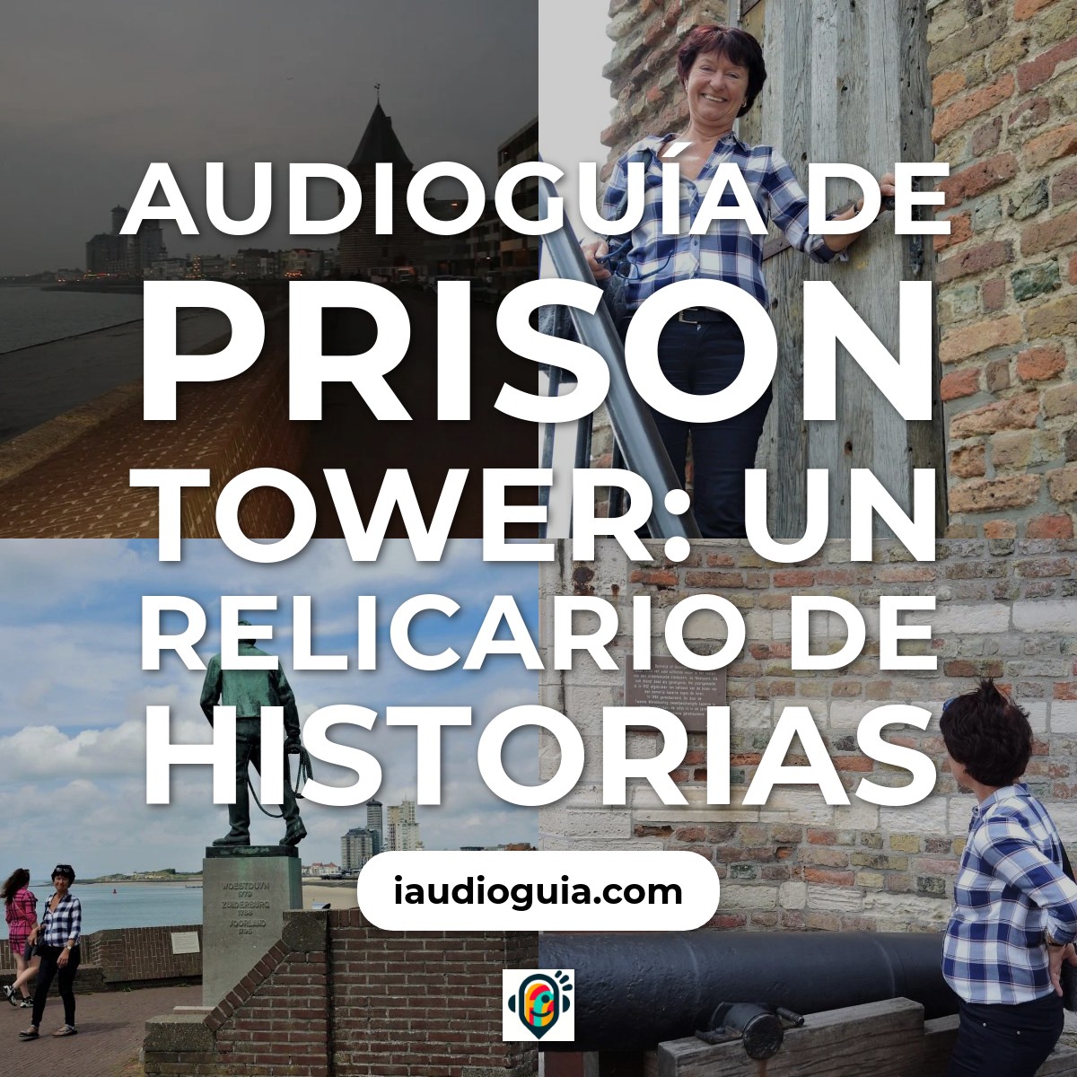 Audioguía de Prison Tower