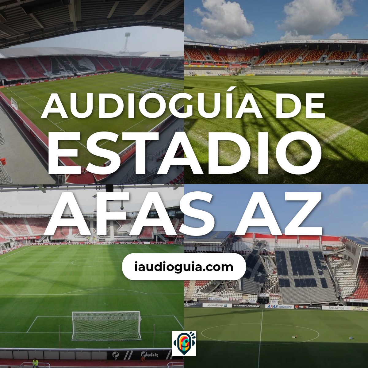 Audioguía de Estadio Afas Az