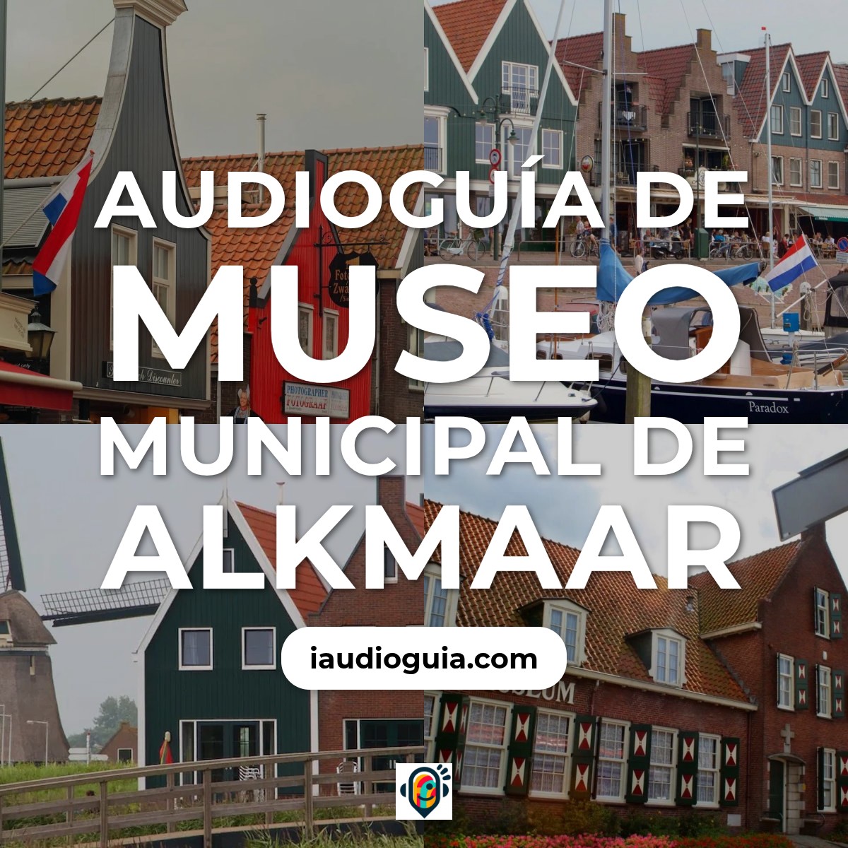 Audioguía de Volendam