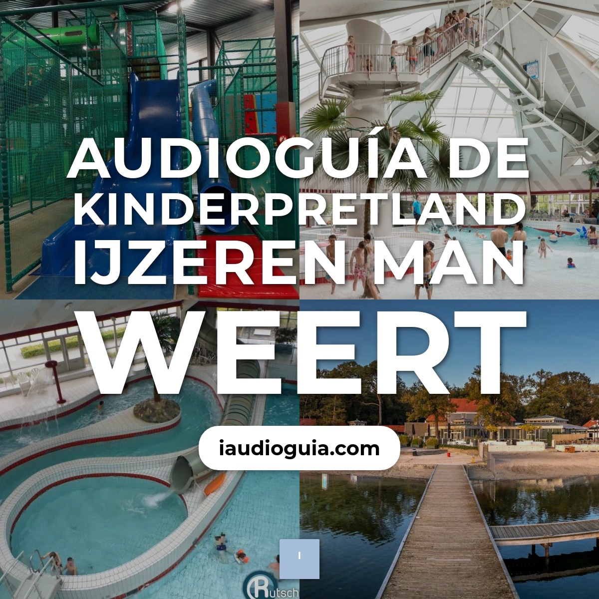 Audioguía de Kinderpretland Ijzeren Man Weert