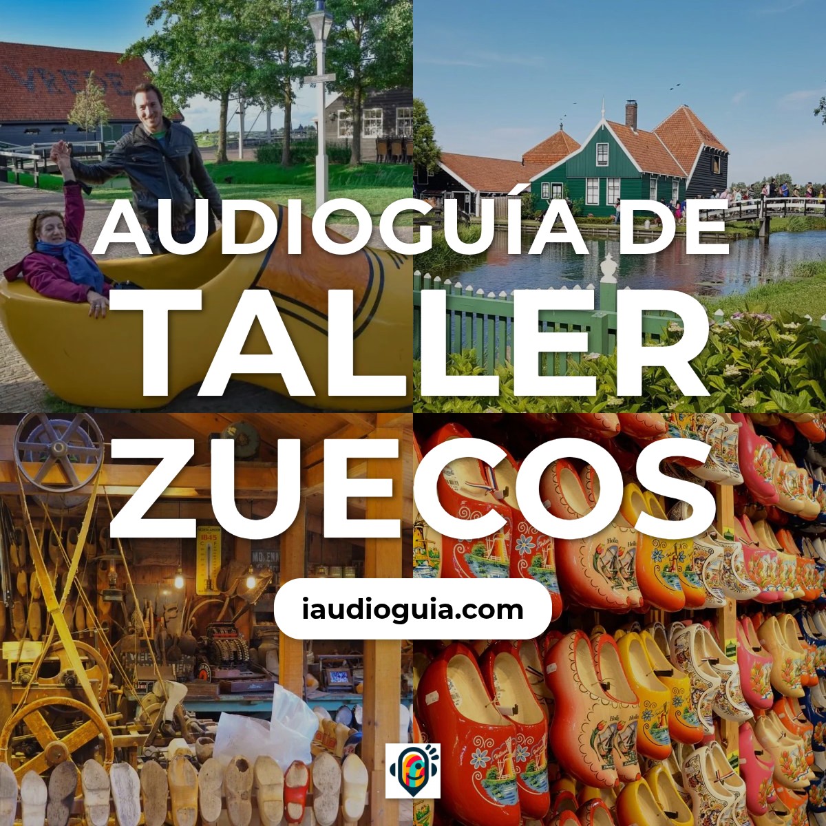 Audioguía de Taller Zuecos