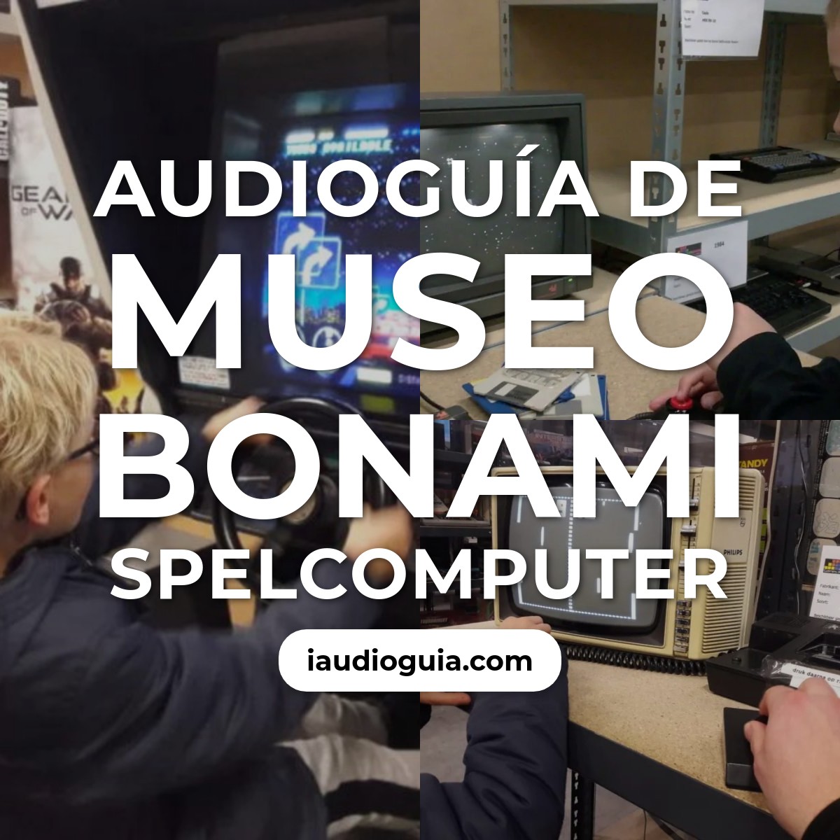 Audioguía de Museo Bonami Spelcomputer