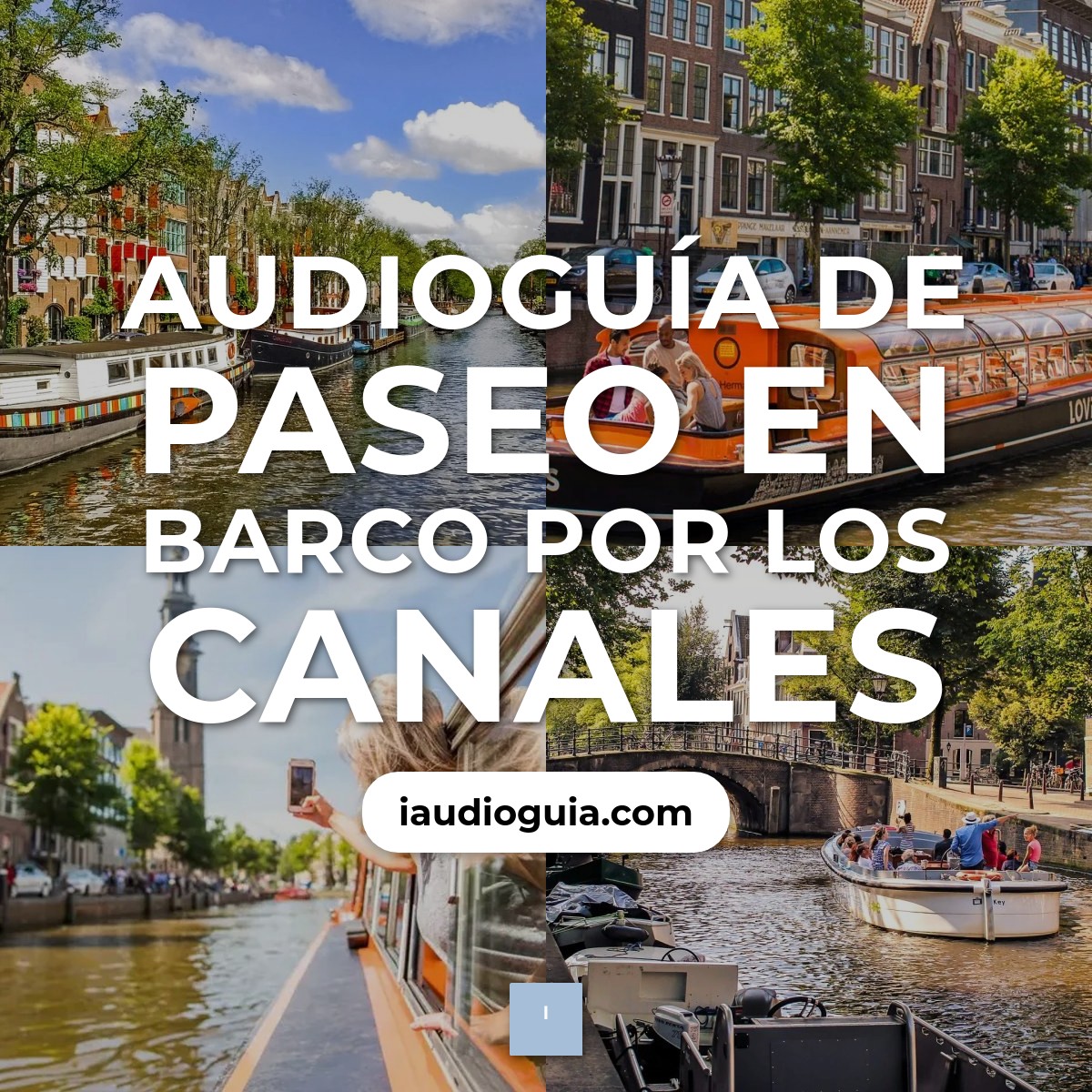 Audioguía de Paseo En Barco Por Canales