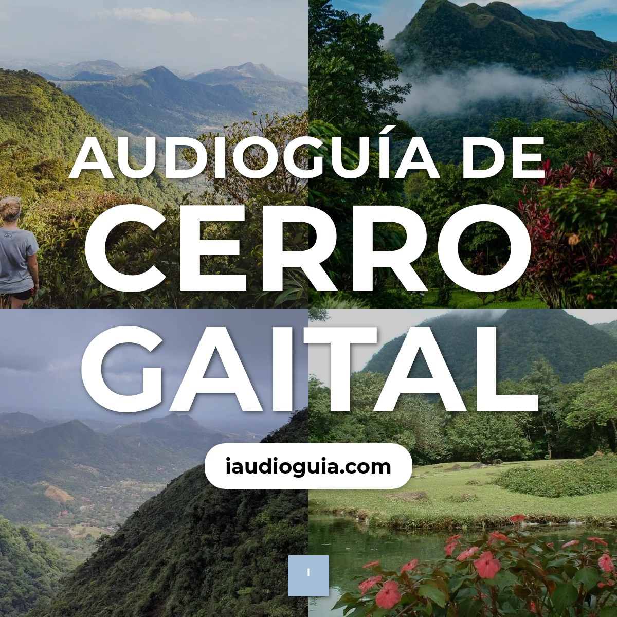 Audioguía de Cerro Gaital