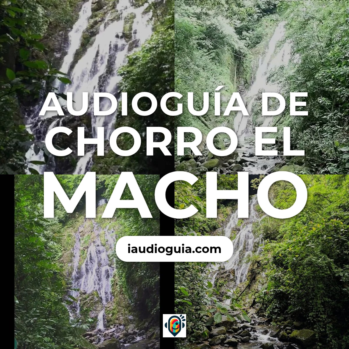 Audioguía de Chorro Macho