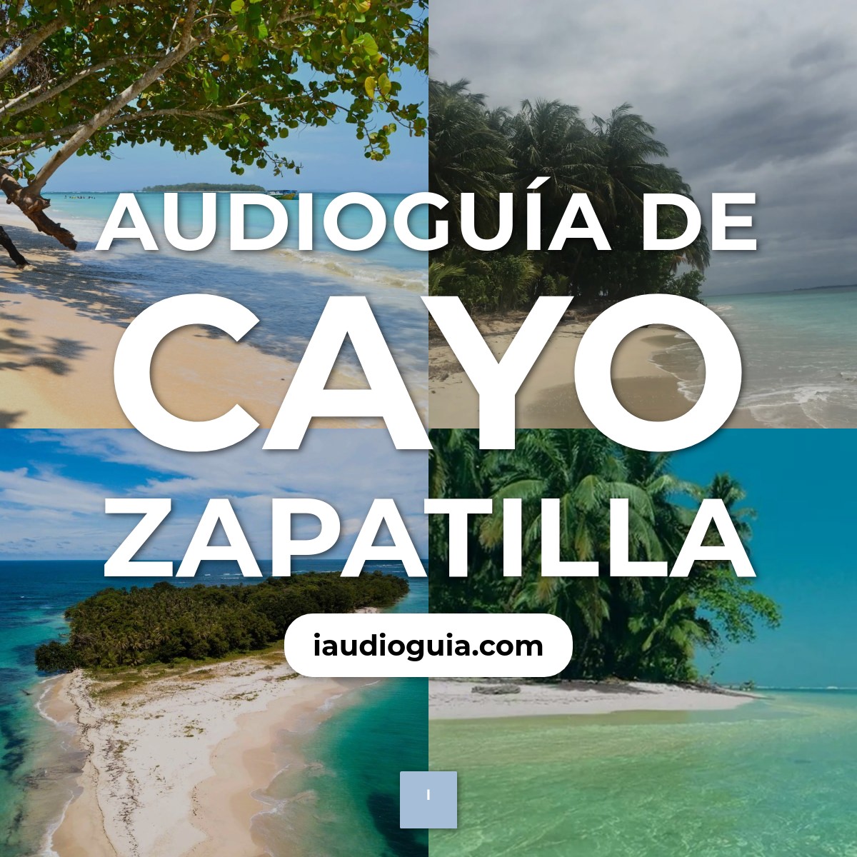 Audioguía de Cayo Zapatilla