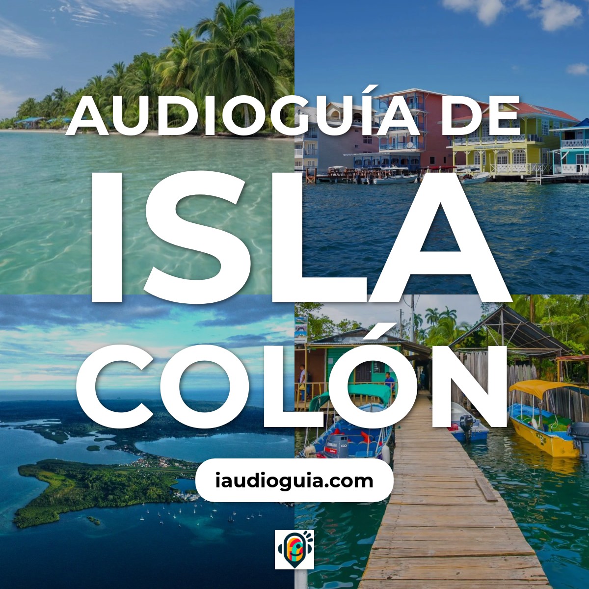 Audioguía de Isla Colon
