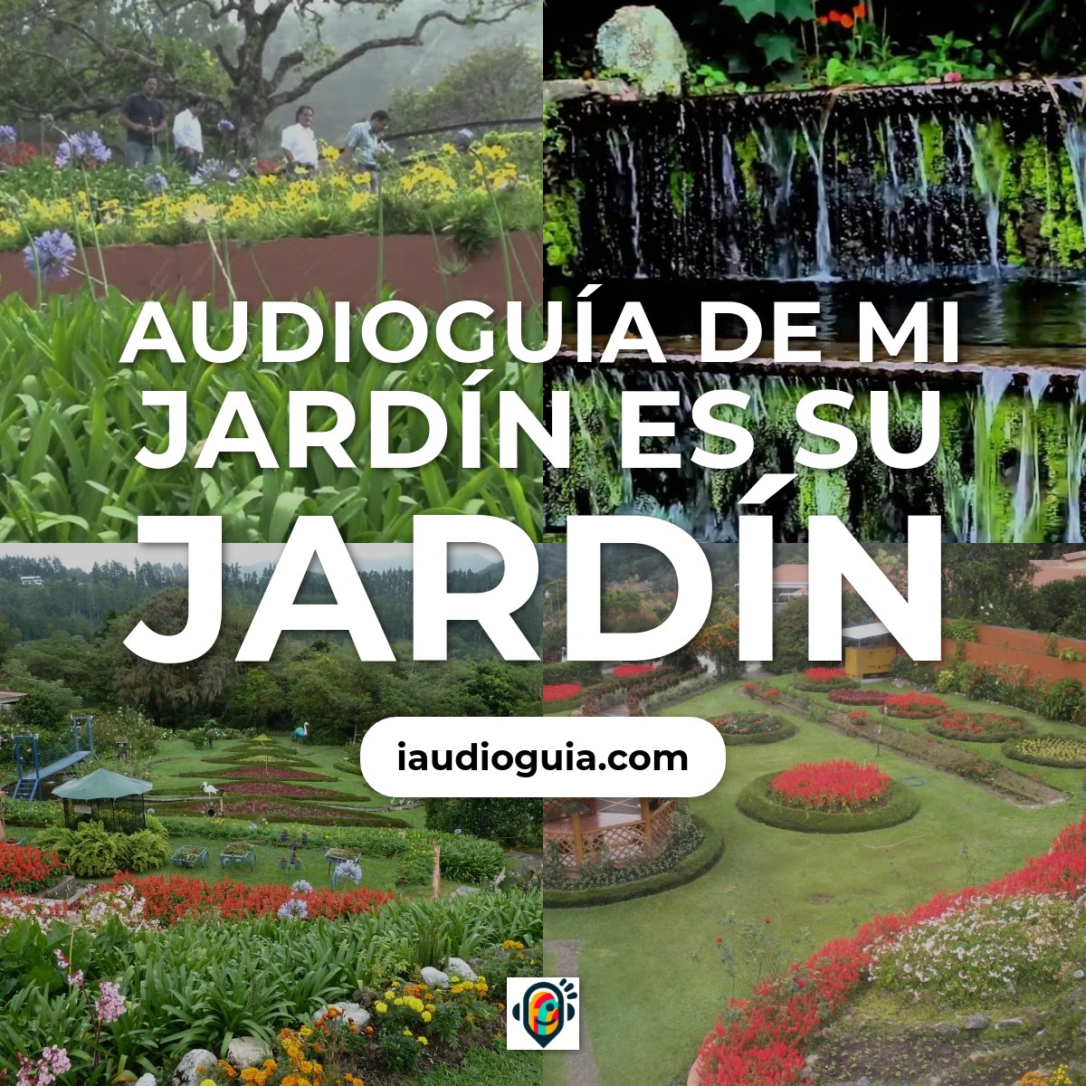 Audioguía de Mi Jardín es Su Jardín