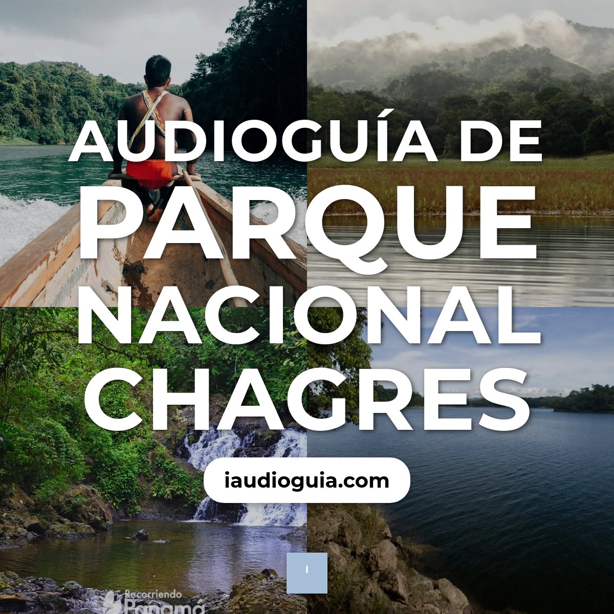 Audioguía de Parque Nacional Chagres