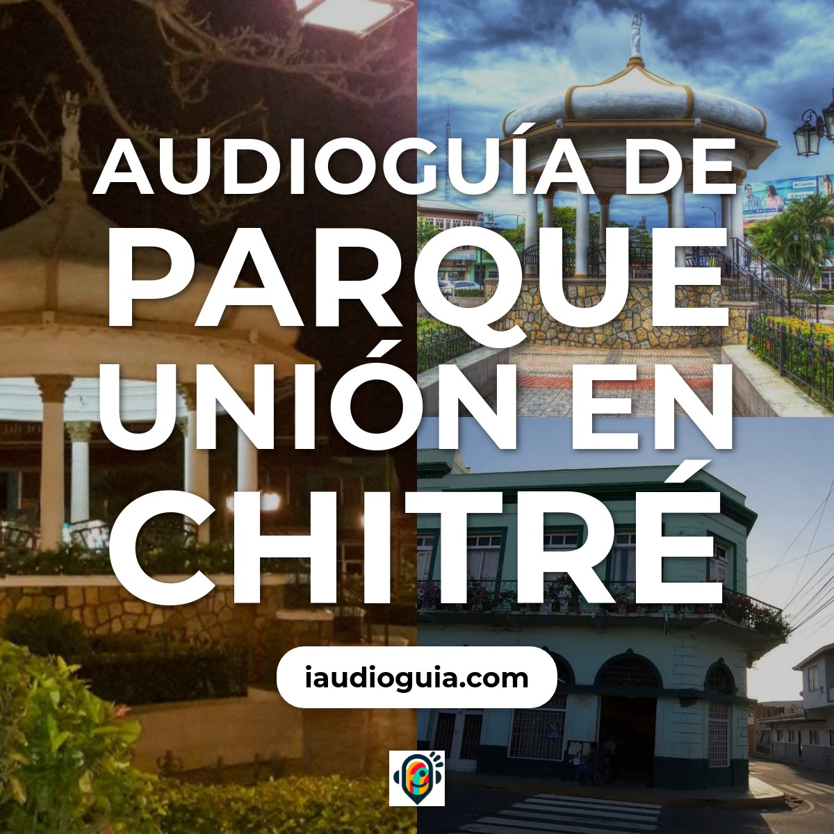 Audioguía de Parque Union