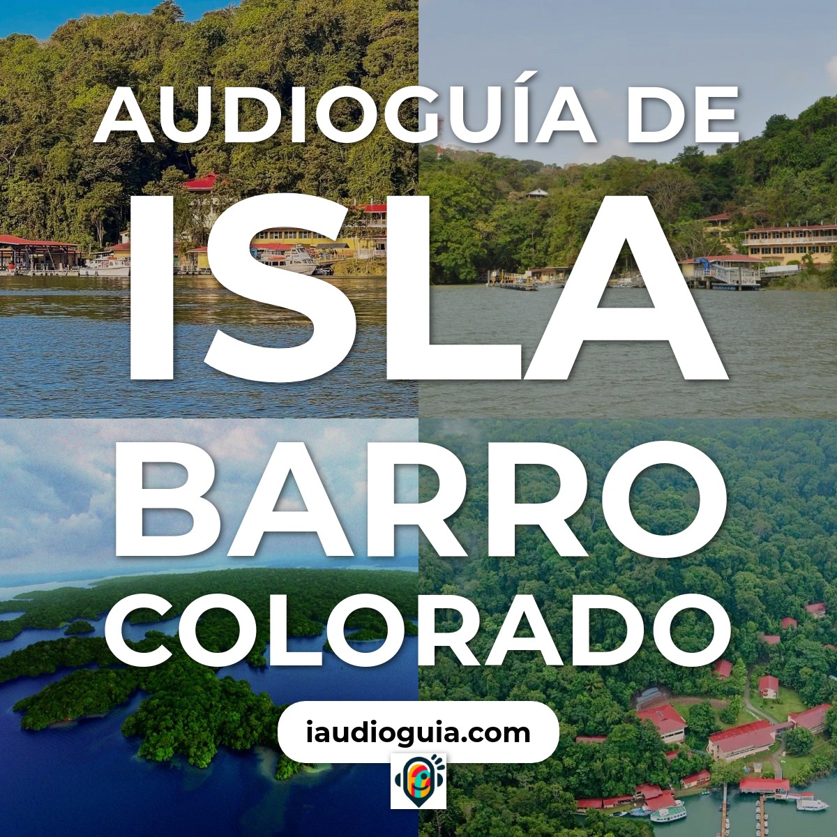 Audioguía de Isla Barro Colorado