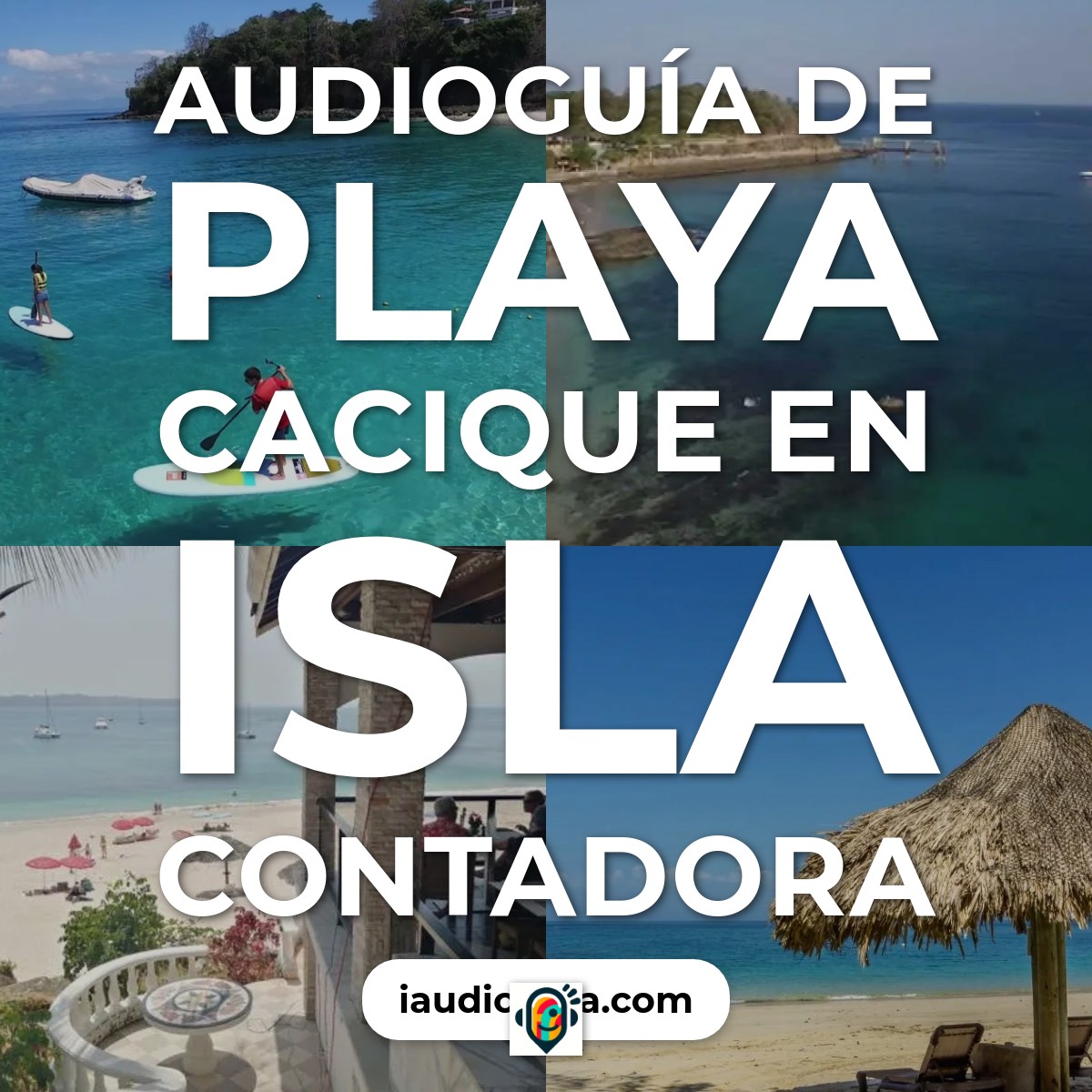 Audioguía de Playa Cacique