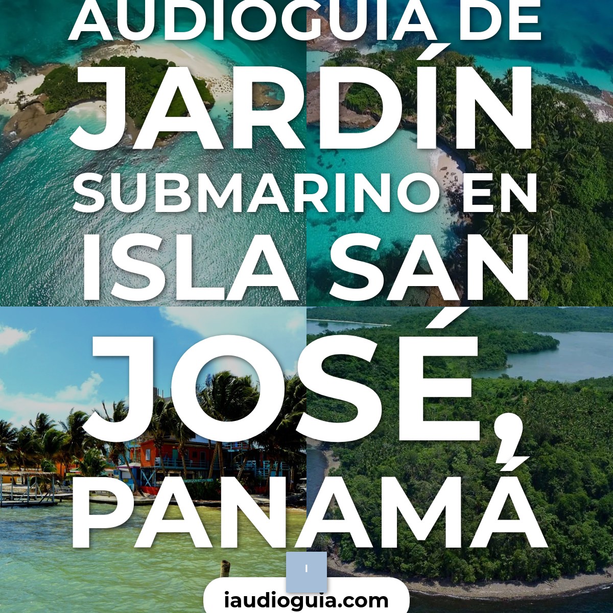 Audioguía de Jardin Submarino