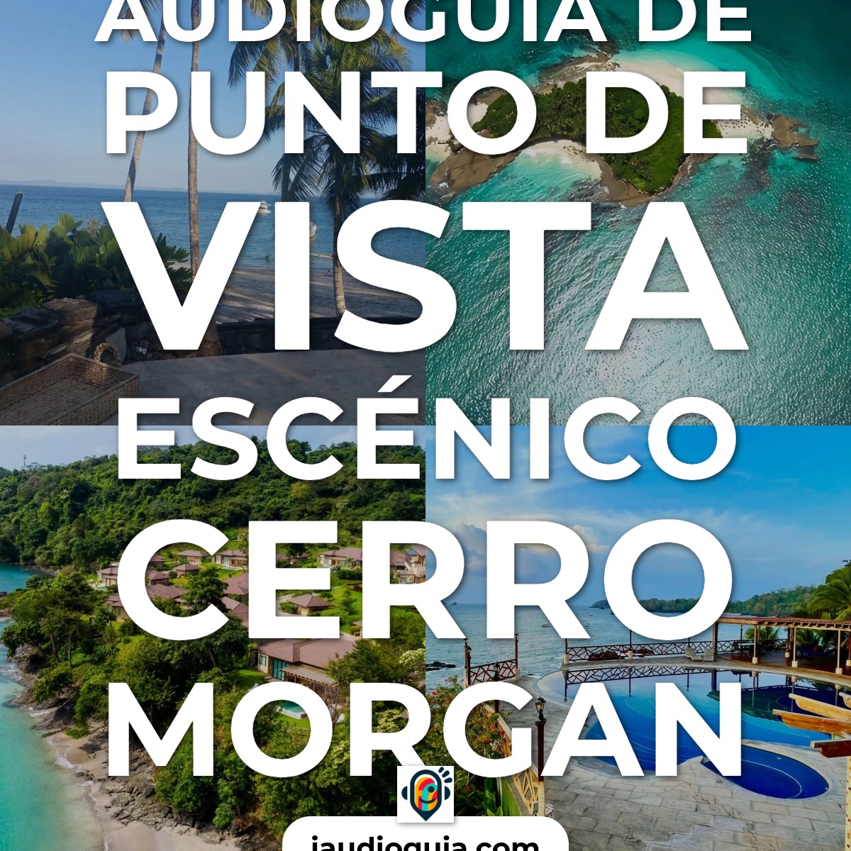 Punto de Vista Escénico Cerro Morgan