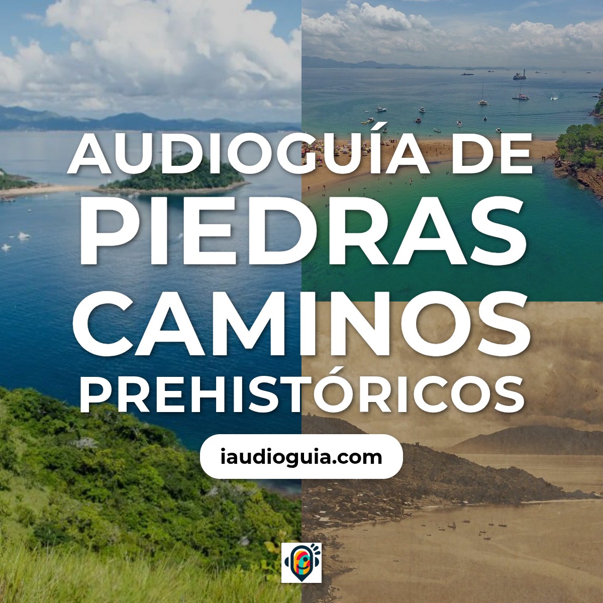 Audioguía de Piedras Caminos Prehistoricos