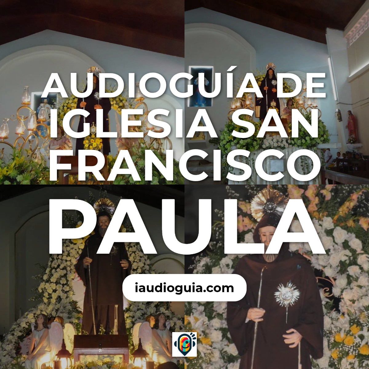 Audioguía de Iglesia San Francisco Paula