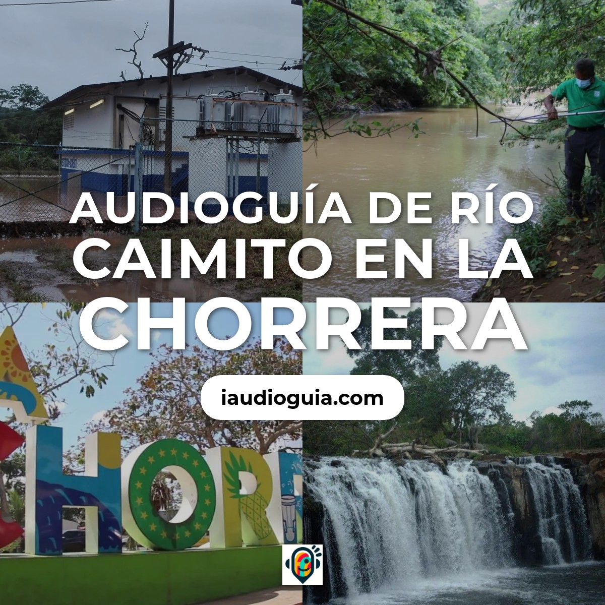 Audioguía de Rio Caimito