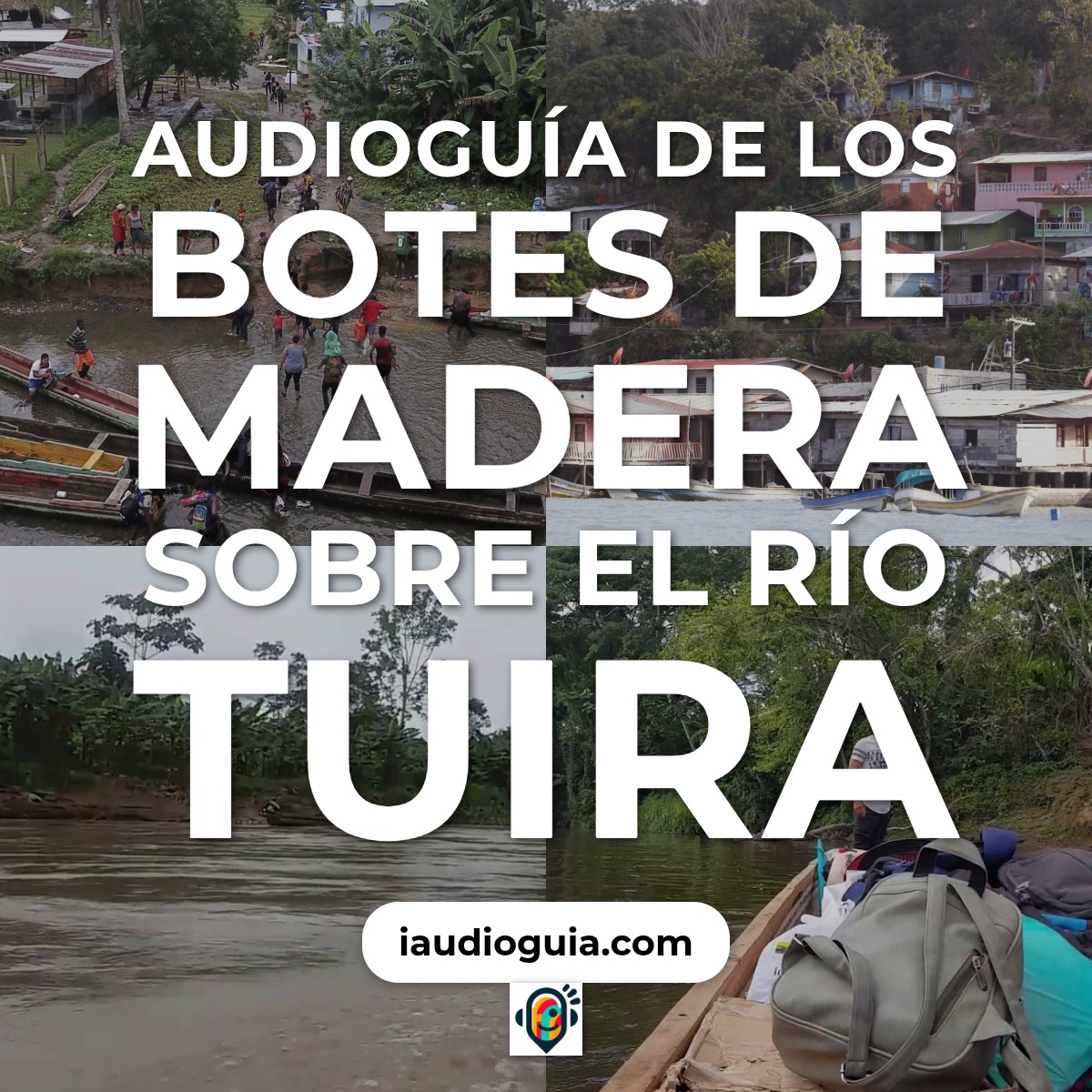 Audioguía de Botes Madera Sobre Rio Tuira