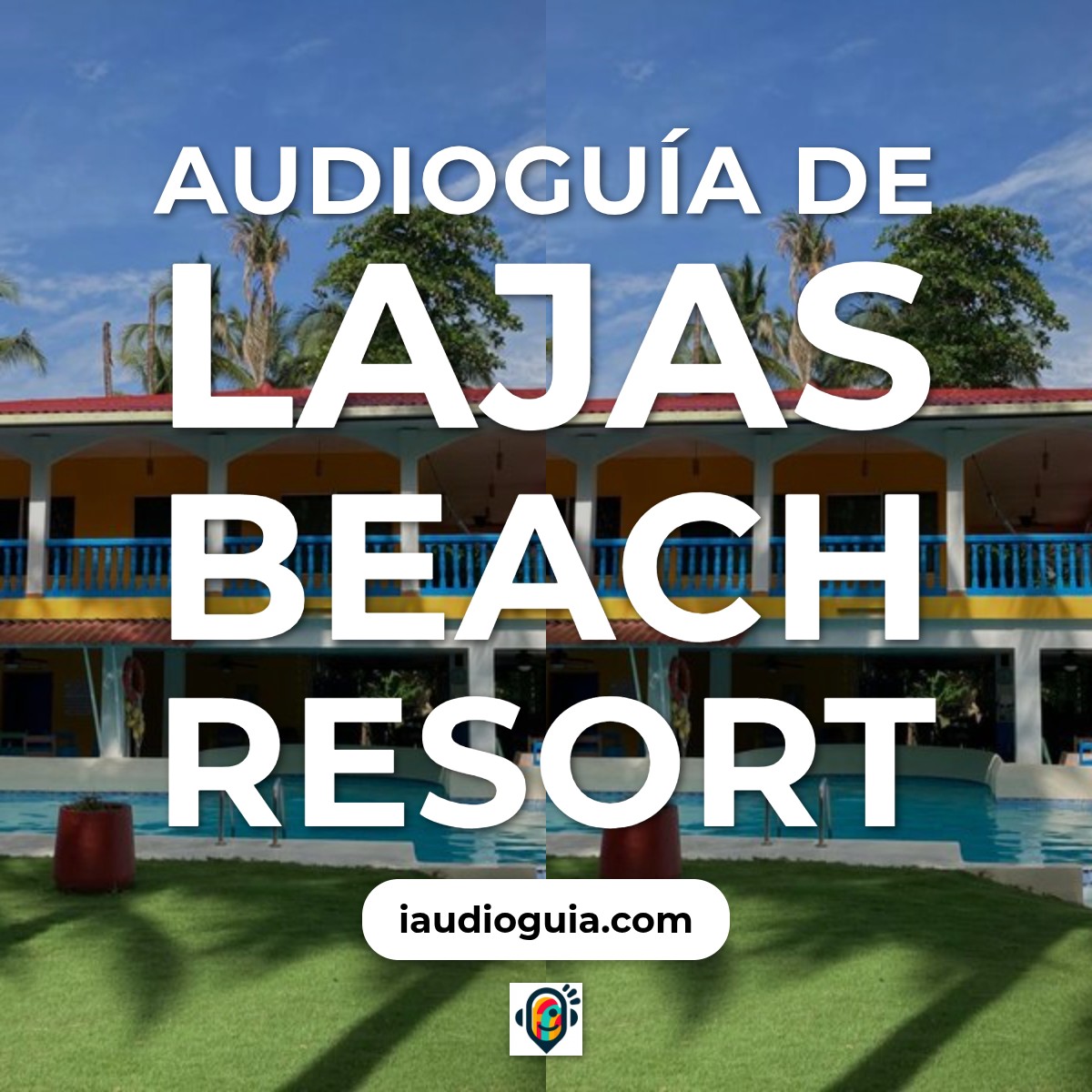 Audioguía de Lajas Beach Resort