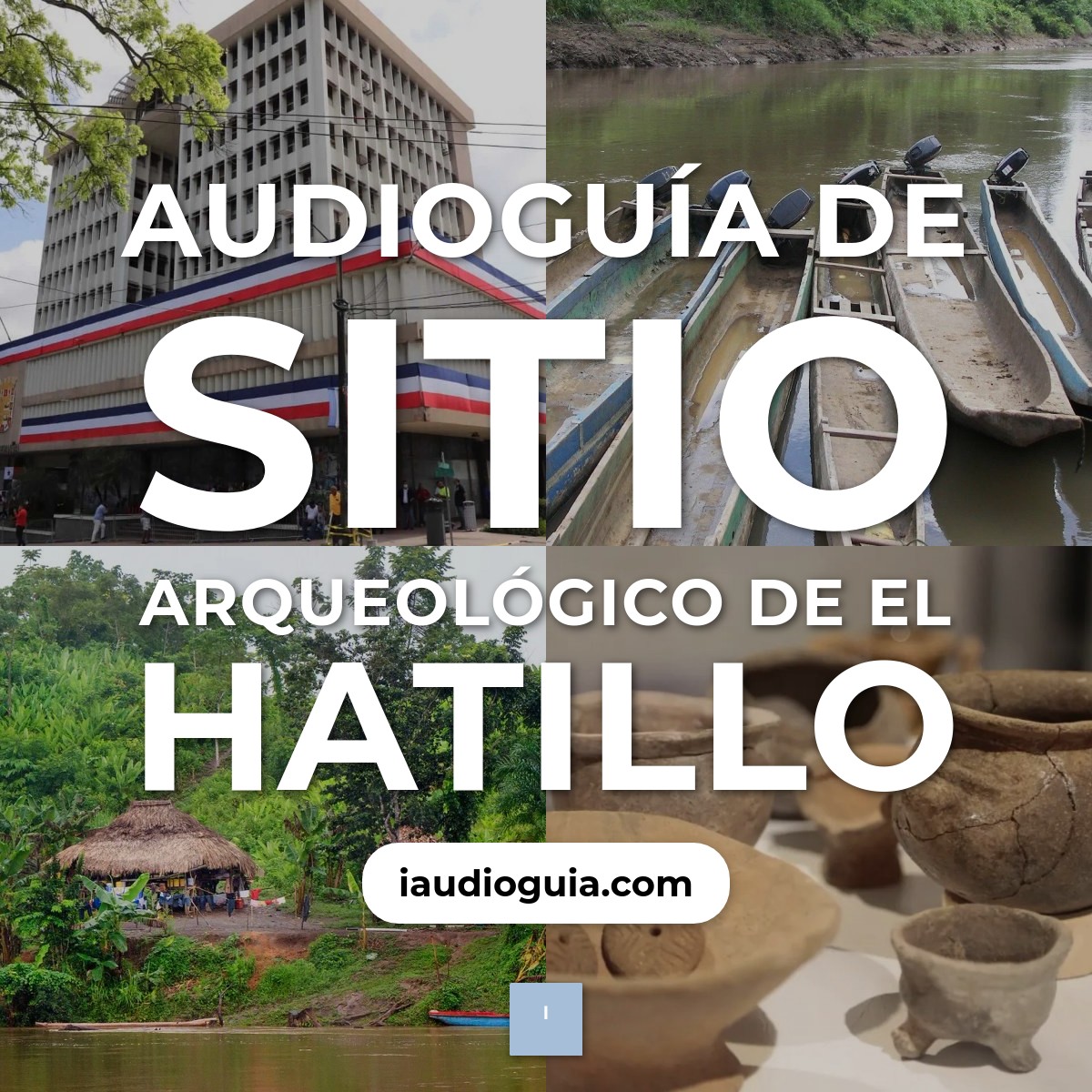 Audioguía de Sitio Arqueologico Hatillo