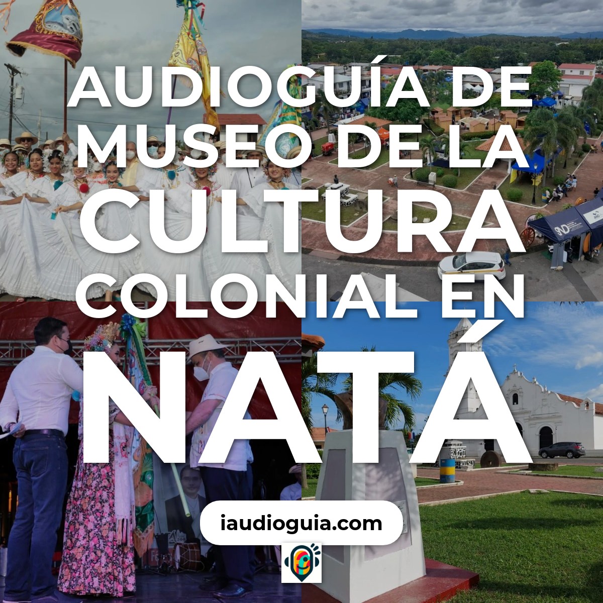 Museo de la Cultura Colonial en Natá