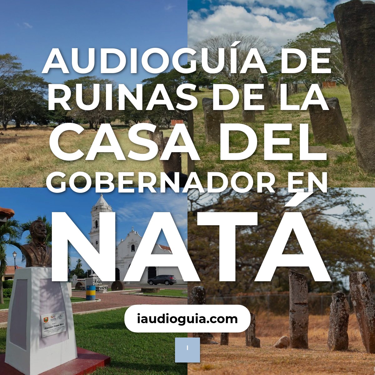 Audioguía de Ruinas Casa Del Gobernador