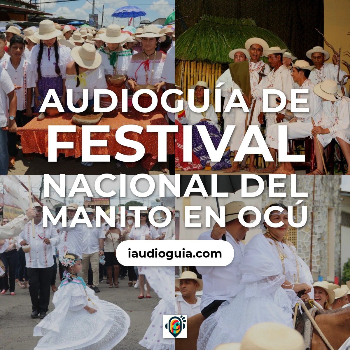 Audioguía de Festival Nacional Del Manito