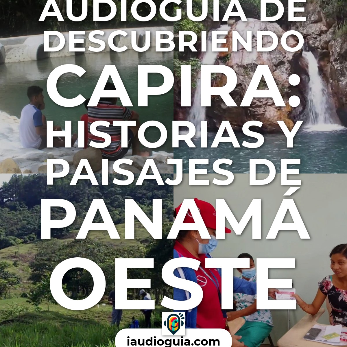 Audioguía de Capira