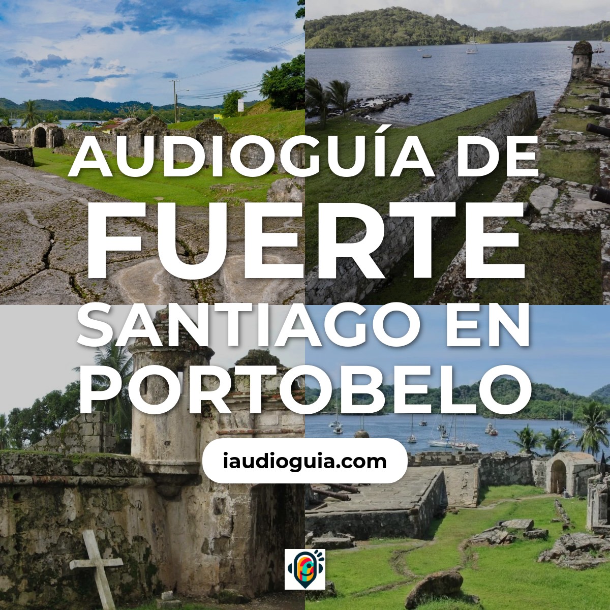 Audioguía de Fuerte Santiago