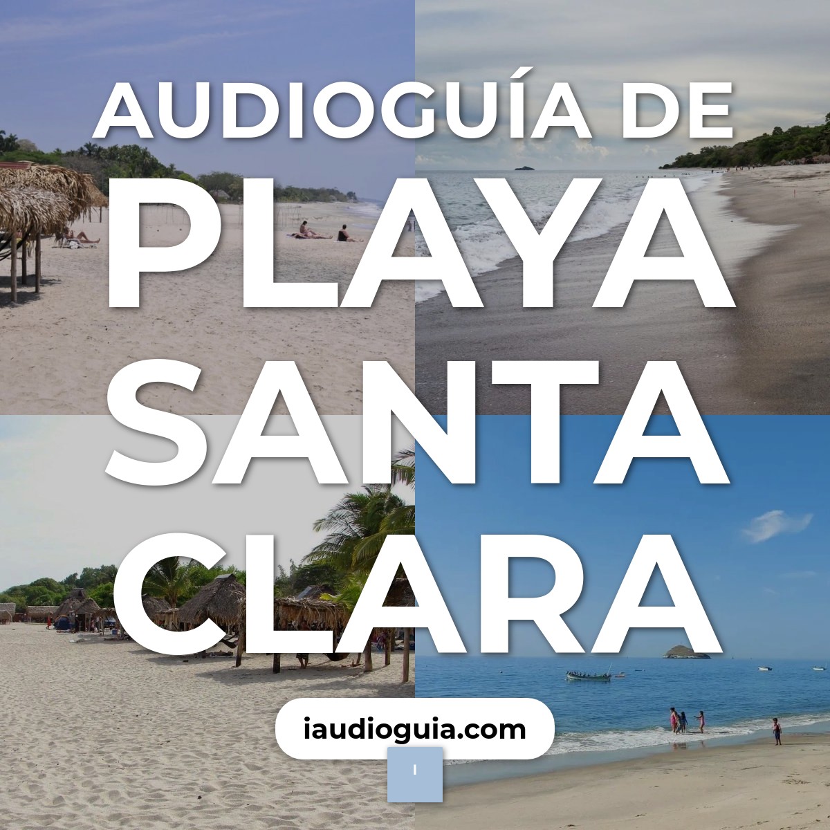 Audioguía de Playa Santa Clara