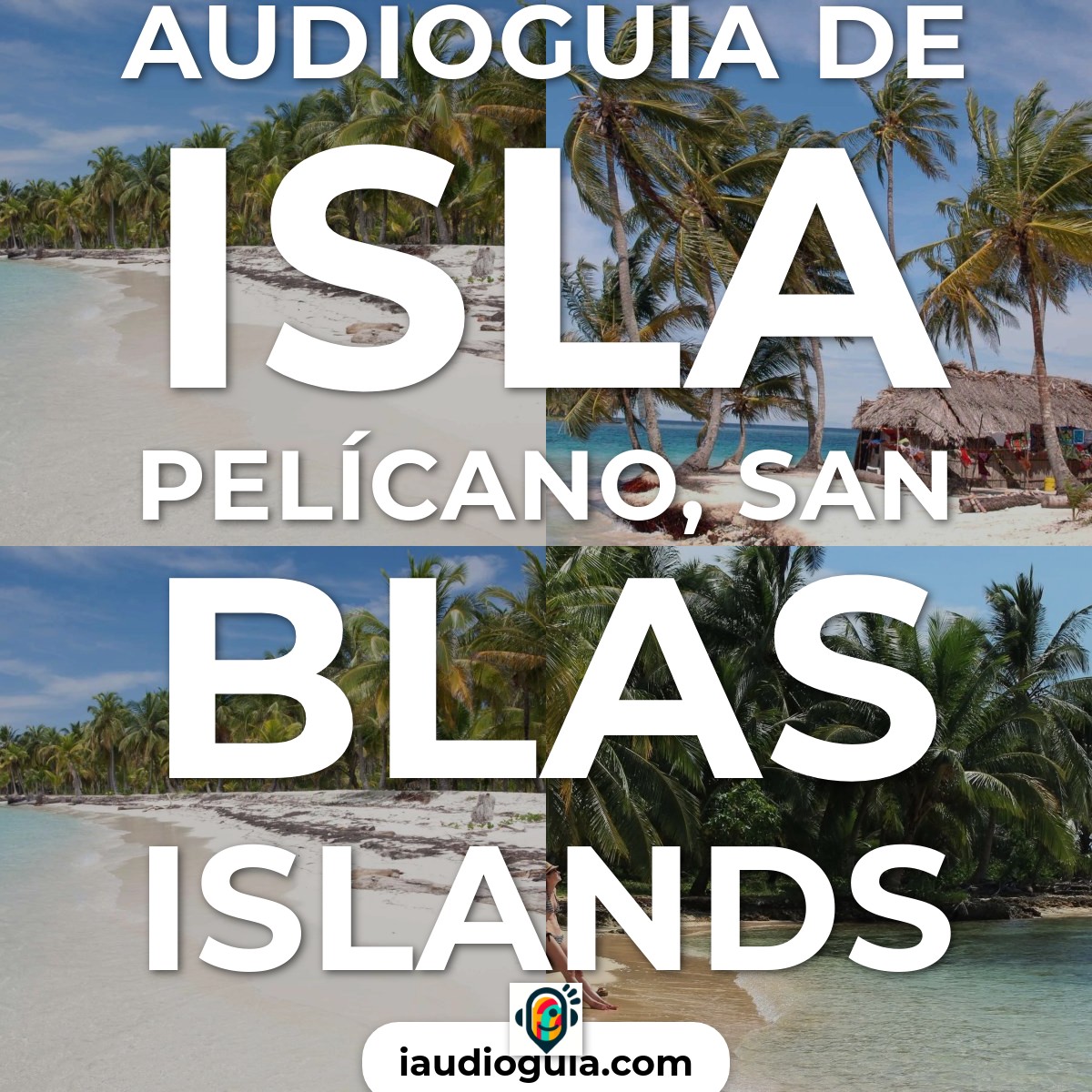 Audioguía de Isla Pelicano