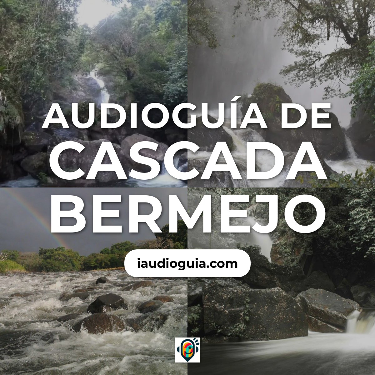 Audioguía de Cascada Bermejo