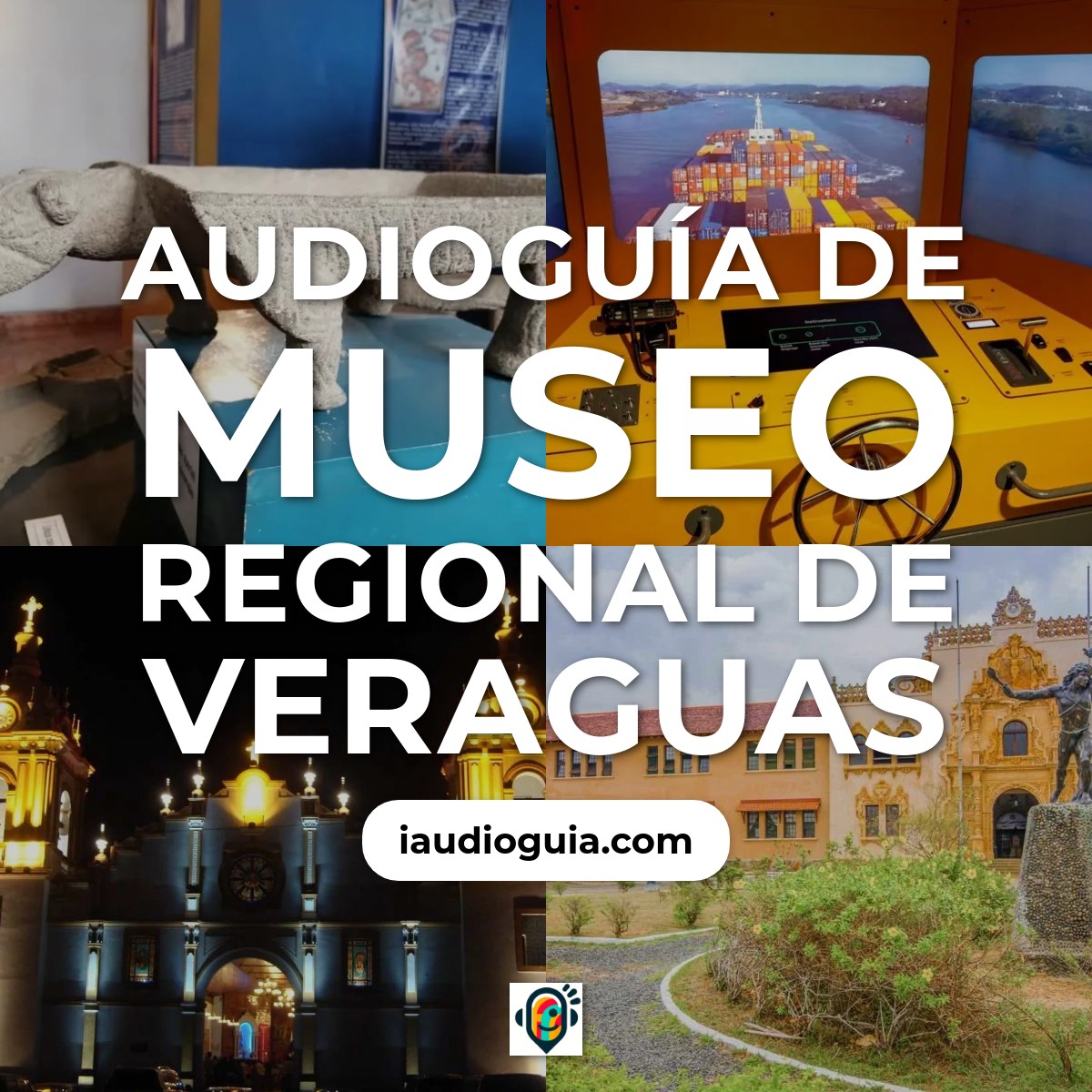Audioguía de Museo Regional Veraguas