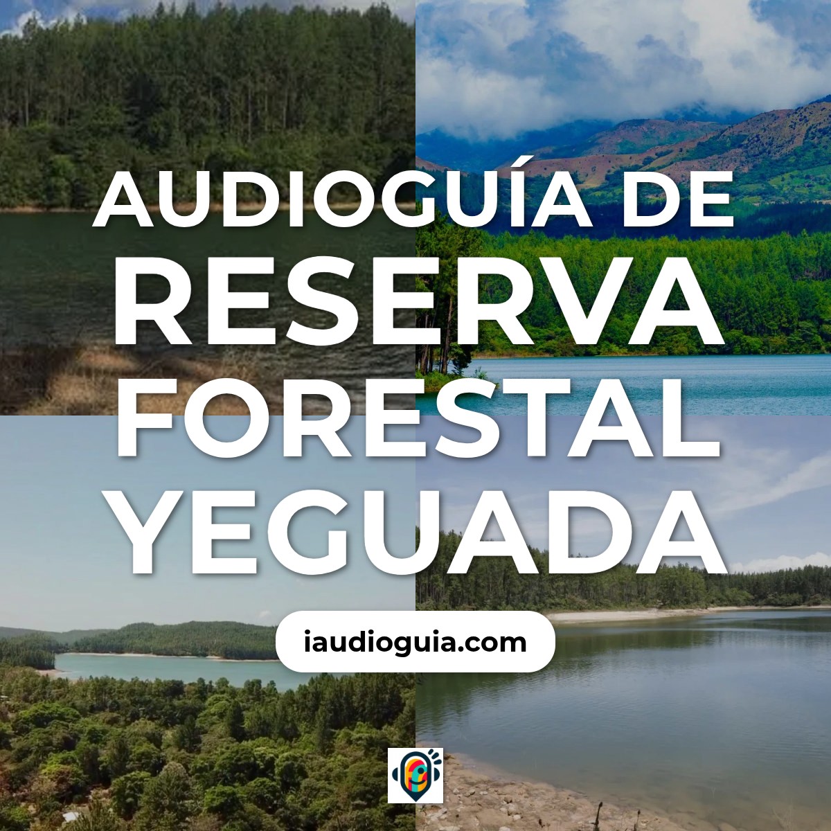 Audioguía de Reserva Forestal Yeguada