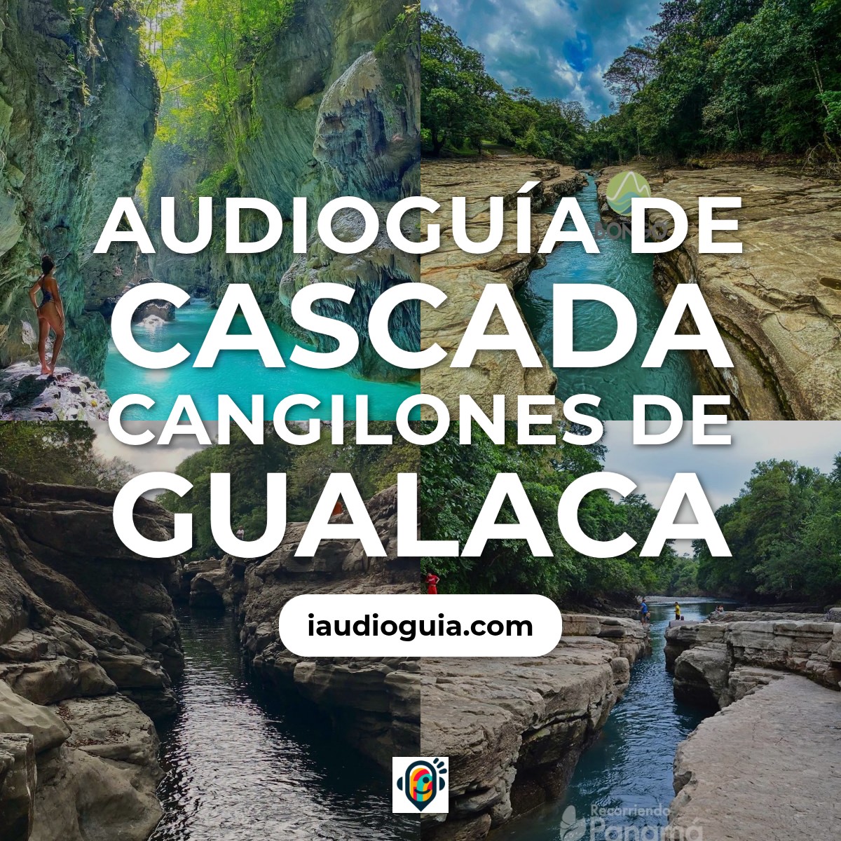 Audioguía de Cascada Cangilones Gualaca