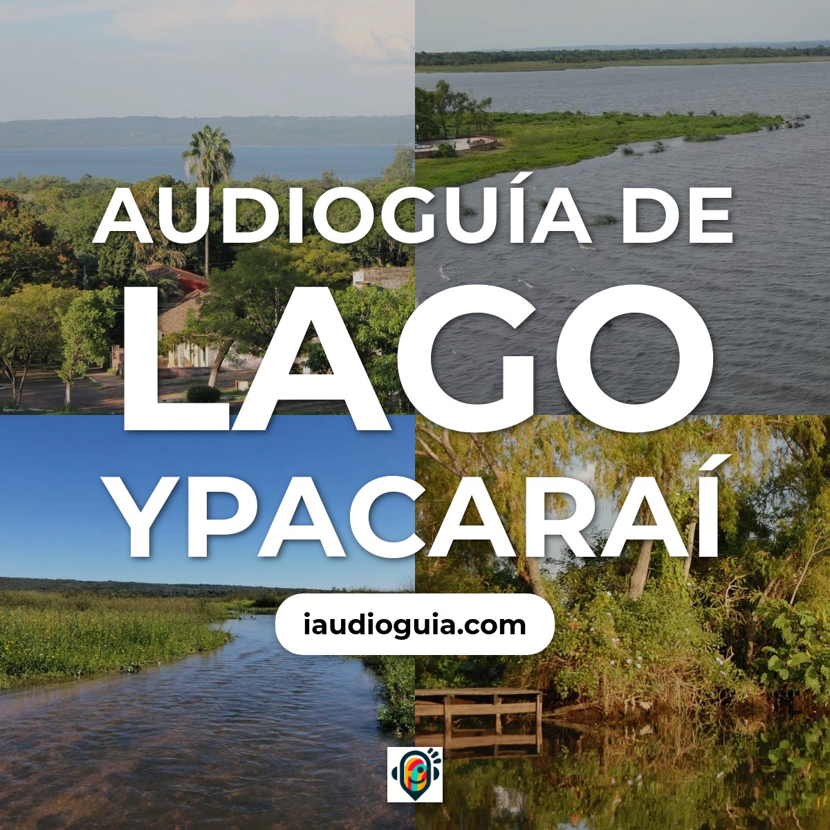 Audioguía de Lago Ypacarai
