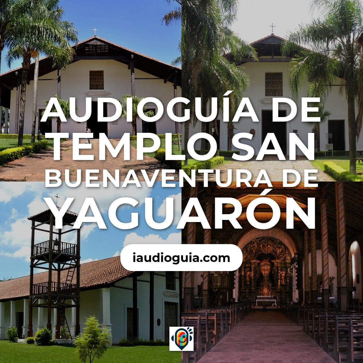 Audioguía de Templo San Buenaventura En Yaguaron