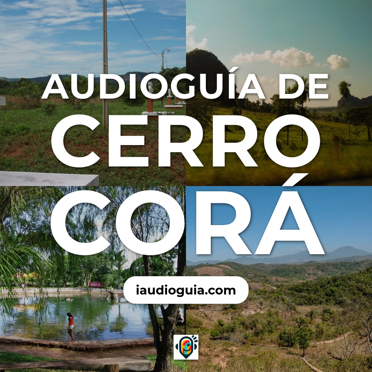 Audioguía de Cerro Cora