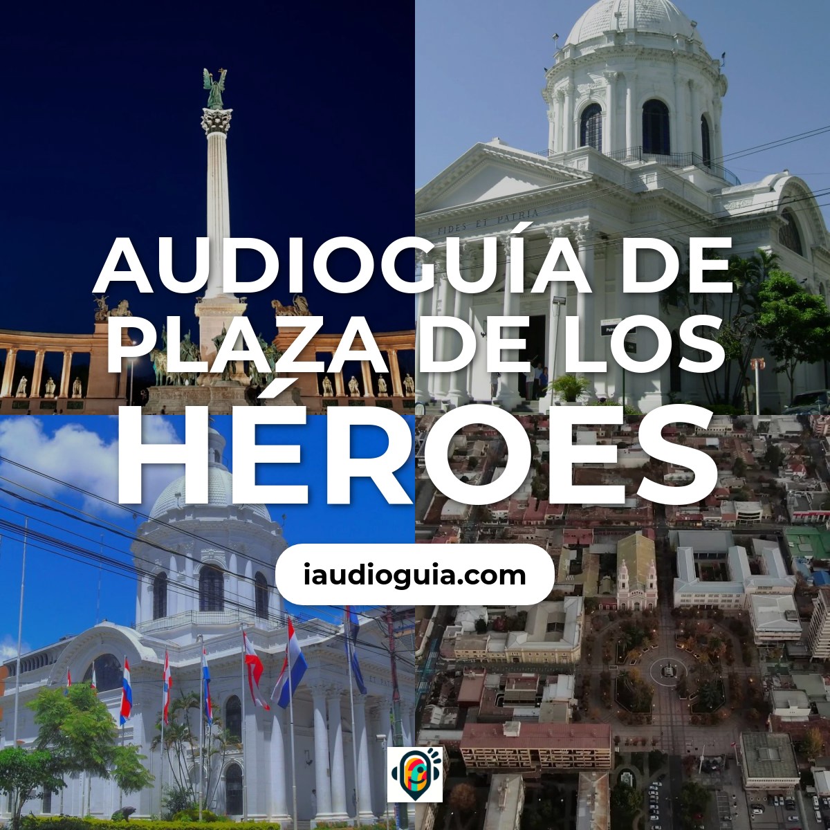 Audioguía de Plaza Heroes