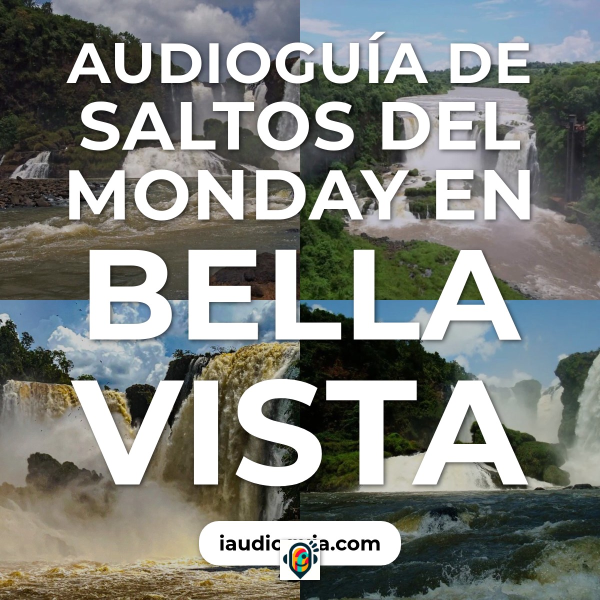 Saltos del Monday en Bella Vista
